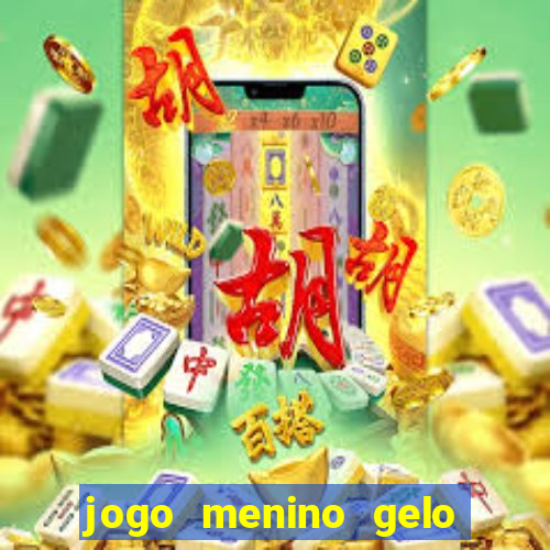 jogo menino gelo menina lava